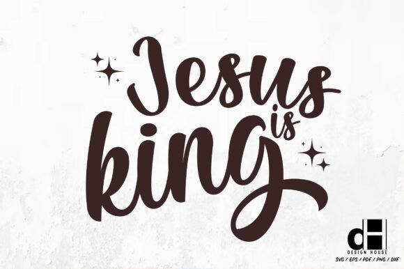 Jesus is King – A Versatile Christian Embroidery Design